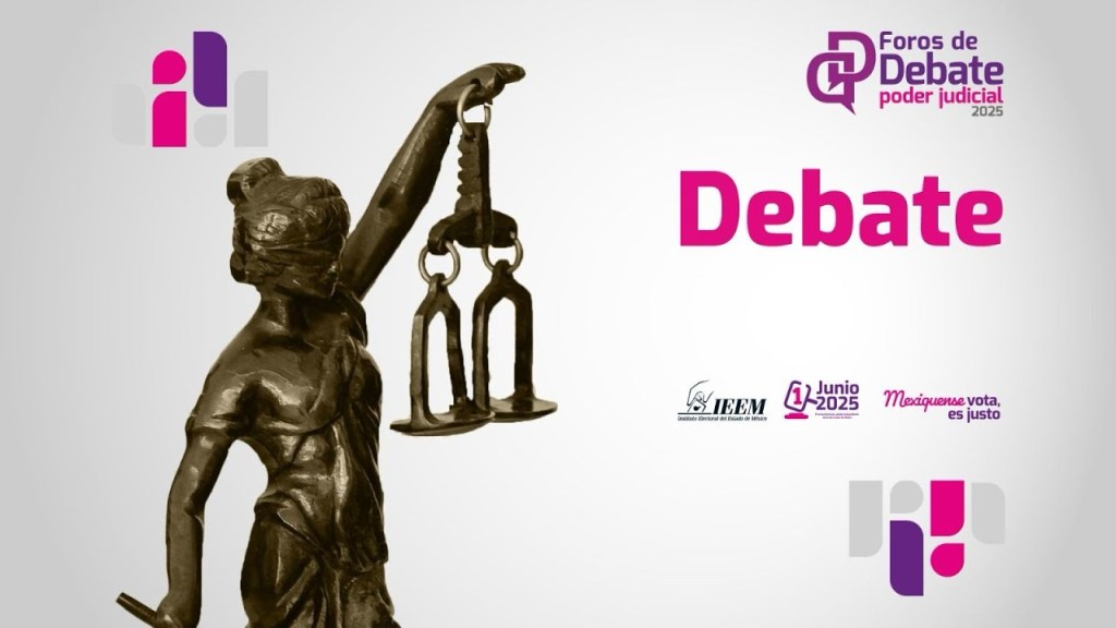 Debates Poder Judicial 2025