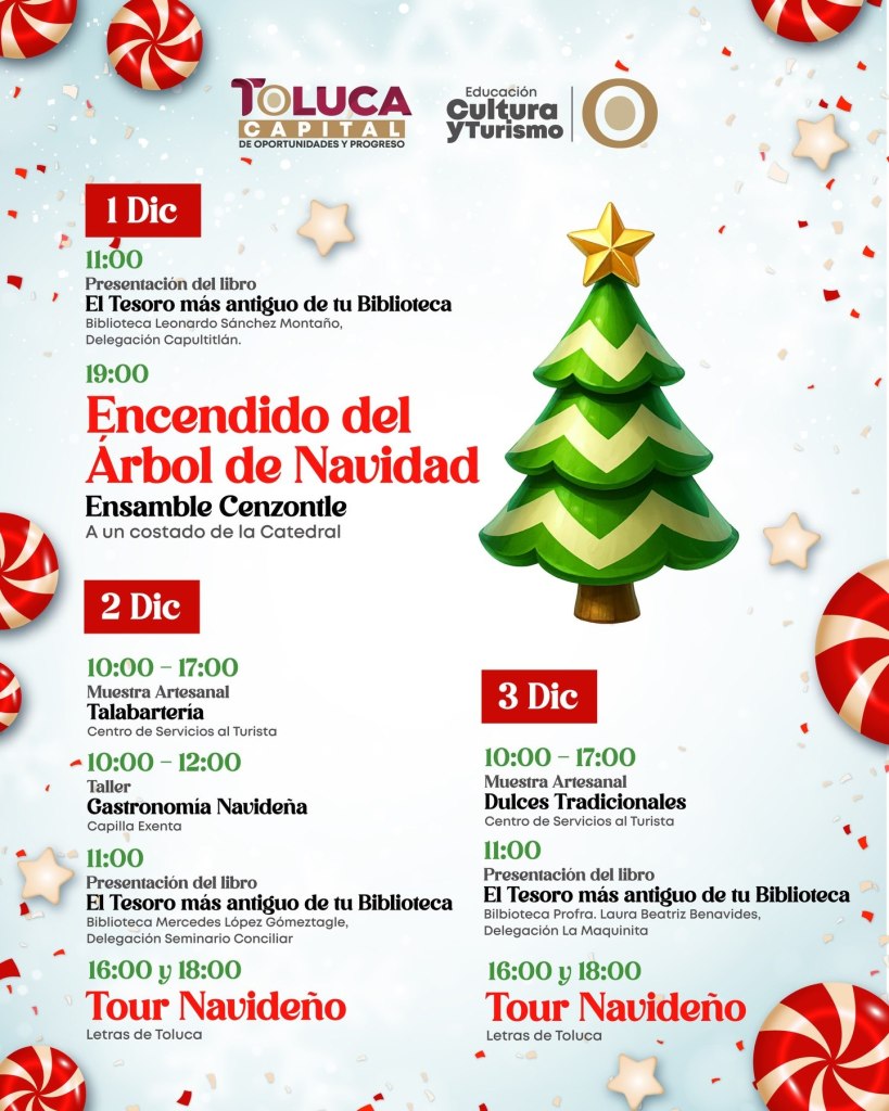 Cartelera de actividades navideñas en Toluca, incluyendo el encendido del árbol de Navidad y la presentación del libro 'El Tesoro más antiguo de tu Biblioteca'.