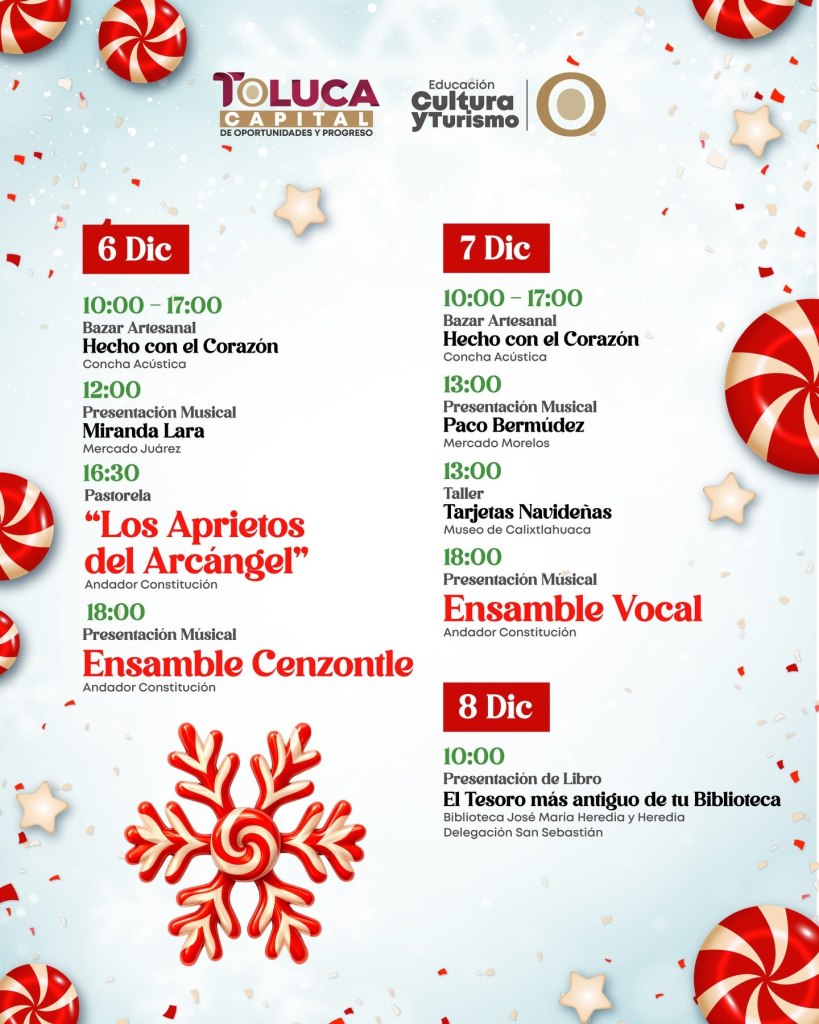 Cartelera del evento Navidad 2025 en Toluca, mostrando actividades culturales, bazares artesanales, talleres y presentaciones musicales del 6 al 8 de diciembre.