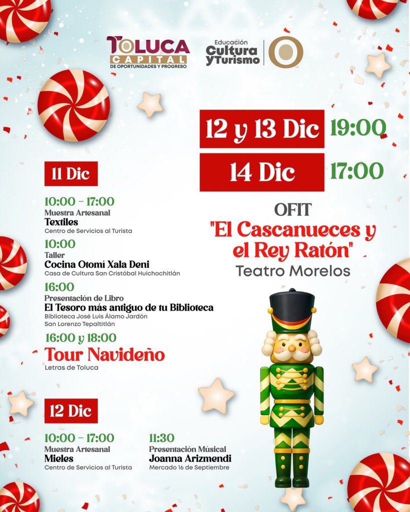 Cartelera de actividades navideñas en Toluca, incluyendo talleres, presentaciones y eventos culturales del 1 al 21 de diciembre.