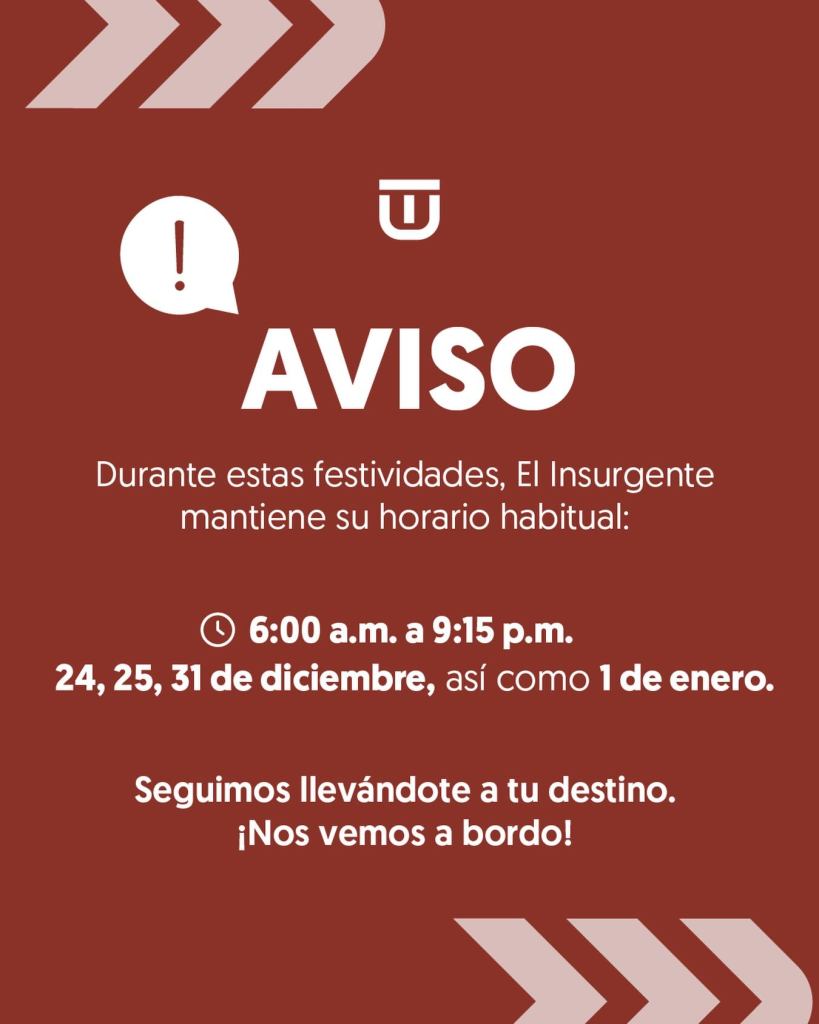 Anuncio sobre el horario del Tren Interurbano 'El Insurgente' durante las festividades de diciembre, indicando que mantendrá su horario habitual.