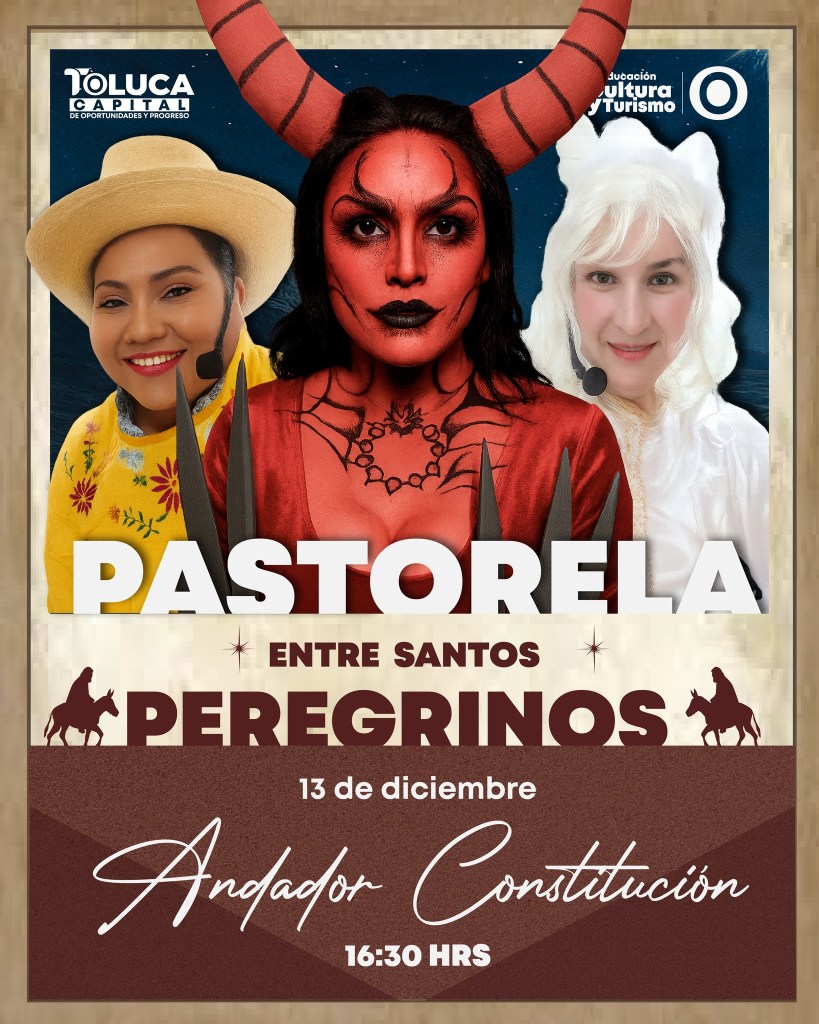 Cartel promocional de la pastorela 'Entre Santos Peregrinos' con tres personajes principales: una mujer con sombrero, una mujer con maquillaje rojo y cuernos, y otra mujer con cabello claro. Incluye información sobre la fecha y el lugar del evento.