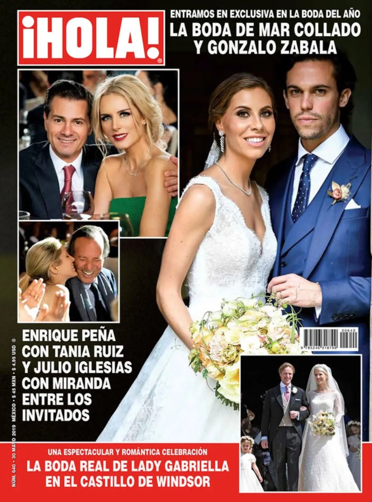 Portada de la revista '¡HOLA!' que muestra la boda de Mar Collado y Gonzalo Zabala, con imágenes de Enrique Peña Nieto, Tania Ruiz, y Julio Iglesias entre los invitados.