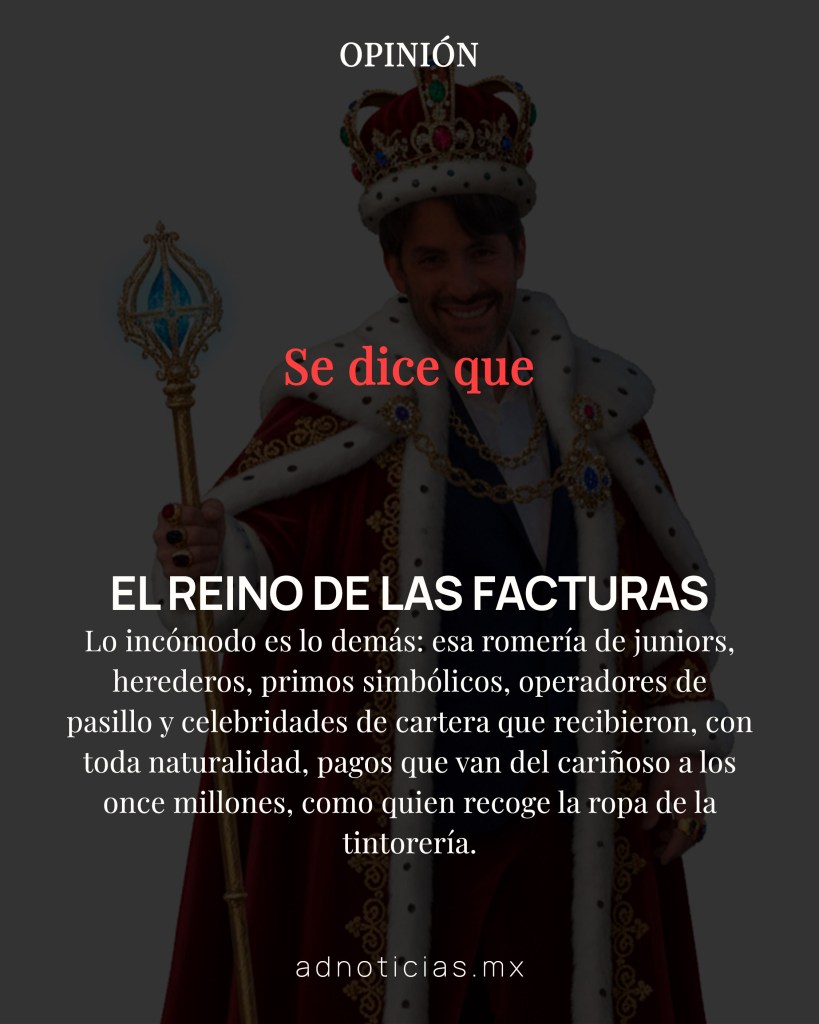 Un hombre vestido con una corona y un manto real sostiene un cetro, mientras sonríe, en un fondo oscuro con texto superpuesto que dice "Se dice que" y "El Reino de las Facturas".