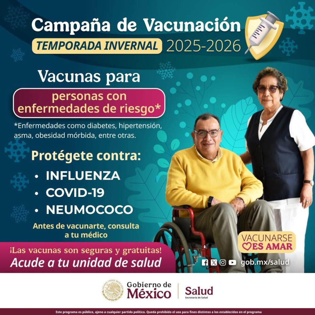 Campaña de vacunación invernal 2025-2026, enfocada en personas con enfermedades de riesgo, destacando la importancia de vacunarse contra influenza, COVID-19 y neumococo.