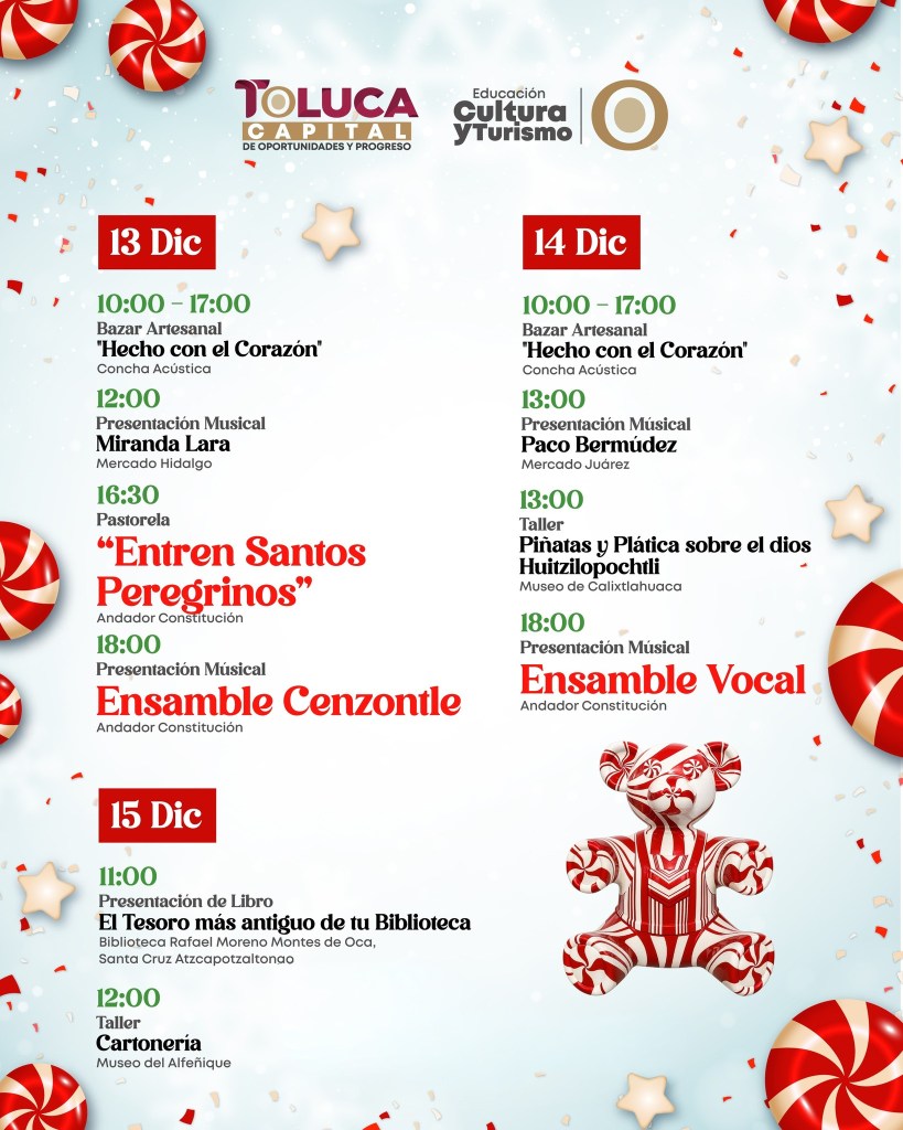 Calendario de eventos navideños en Toluca con actividades culturales y artesanales del 13 al 15 de diciembre.