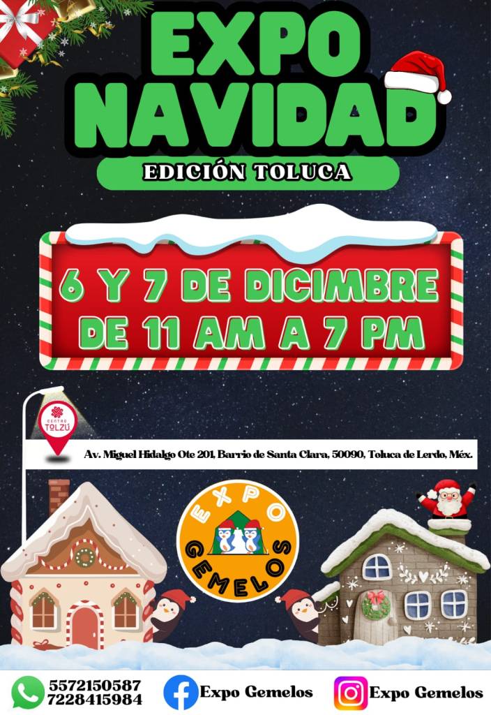 Cartel promocional de la Expo Navidad en Toluca, mostrando detalles del evento como fechas, horarios y ubicación, con un diseño festivo que incluye casas decoradas de Navidad y elementos navideños.