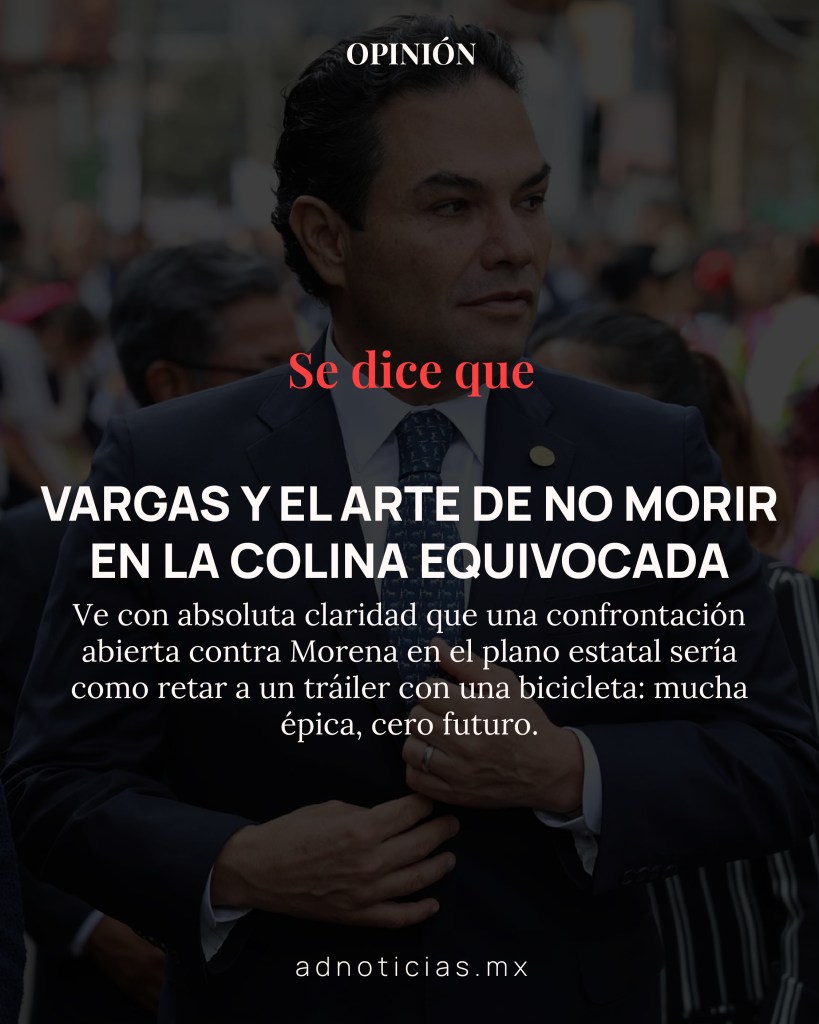 Imagen con texto sobre la opinión de Vargas respecto a la política estatal y el partido Morena, destacando la falta de futuro en una confrontación abierta.