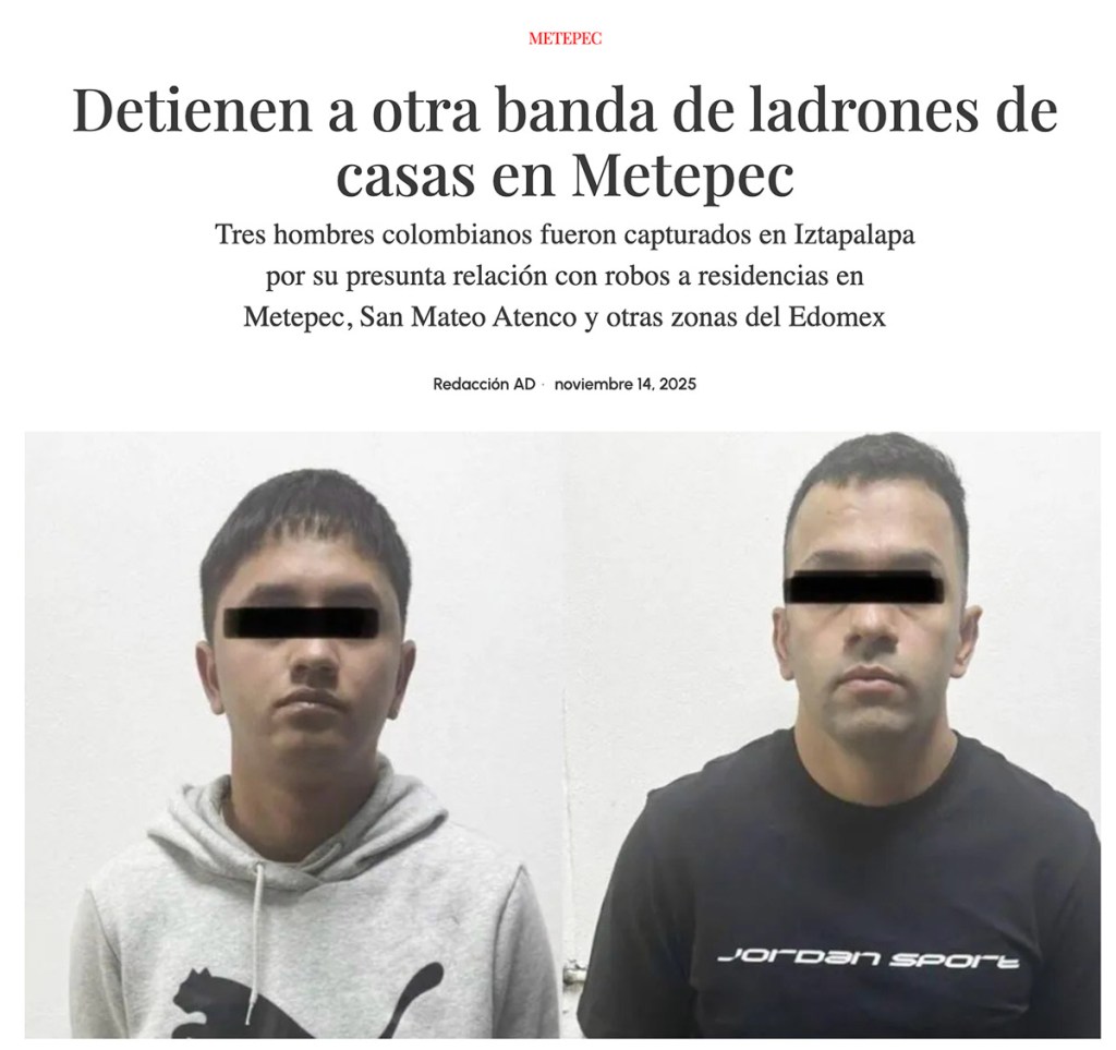 Dos hombres colombianos detenidos por presunta relación con robos en Metepec y áreas cercanas, fotografiados para informe de captura.