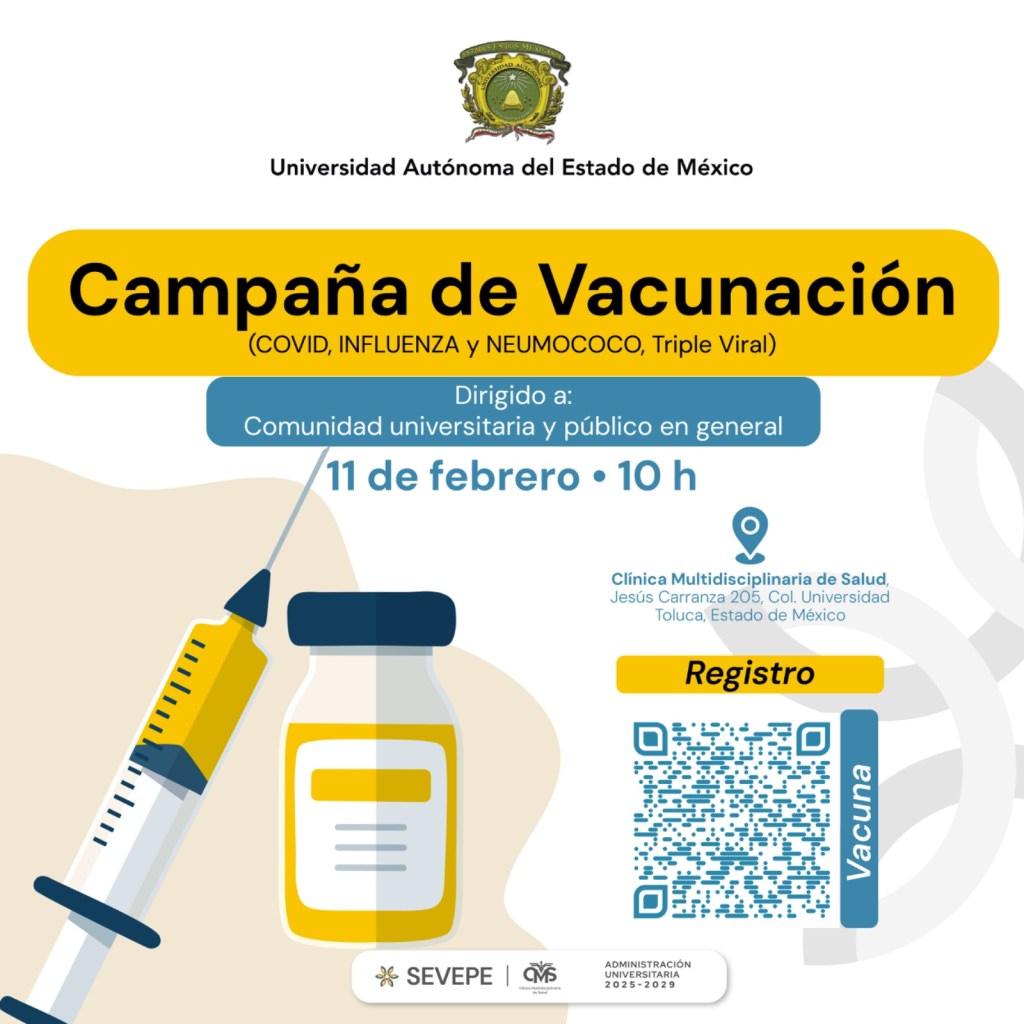 Promotional poster for a vaccination campaign organized by the Universidad Autónoma del Estado de México, featuring vaccine information for COVID, influenza, and pneumococcus. Event details include the date, time, and location for registration.