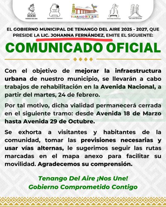 Comunicado oficial del gobierno municipal de Tenango del Aire sobre trabajos de rehabilitación en la Avenida Nacional, indicando el cierre del tramo desde Avenida 18 de Marzo hasta Avenida 29 de Octubre.