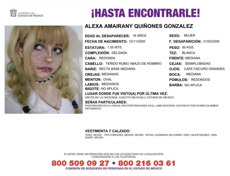 Cartel de búsqueda de persona desaparecida, mostrando información sobre Alexa Amairany Quiñones Gonzalez, incluyendo edad, descripción física y últimas ocasiones vistas.